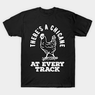 Every Track Has One 2 T-Shirt